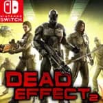 Dead Effect 2