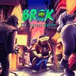 BROK the InvestiGator - Prologue
