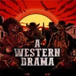 A Western Drama