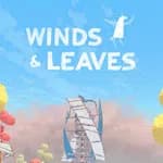 Winds & Leaves