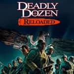 Deadly Dozen Reloaded