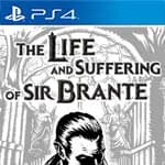 The Life and Suffering of Sir Brante