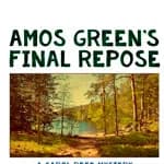 Amos Green's Final Repose