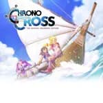 CHRONO CROSS: THE RADICAL DREAMERS EDITION