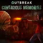 Outbreak: Contagious Memories