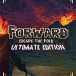 FORWARD: Escape the Fold - Ultimate Edition