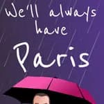 We'll always have Paris