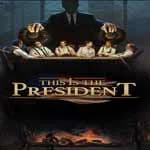 This Is the President