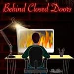 Behind Closed Doors: A Developer's Tale