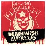 Deathwish Enforcers