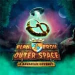 Plan B from Outer Space: A Bavarian Odyssey