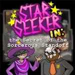 Star Seeker in: the Secret of the Sorcerous Standoff