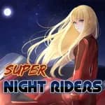 Super Night Riders