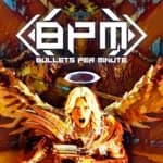 BPM: BULLETS PER MINUTE