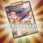 Loot Box Simulator - RPG Anime Girls