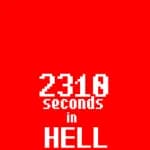 2310 seconds in HELL