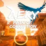 Aery - Path of Corruption
