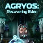 AGRYOS: Recovering Eden