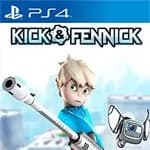 Kick & Fennick