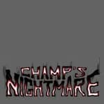 Champ's Nightmare