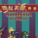 Chicken Fall: Prologue