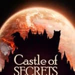 Castle Of Secrets: Prologue