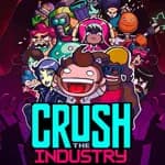 Crush the Industry