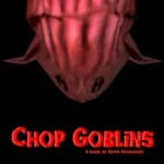 Chop Goblins