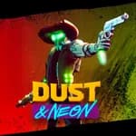 Dust & Neon