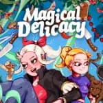 Magical Delicacy