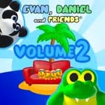 Evan, Daniel and Friends. Vol 2