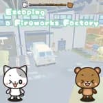 Escaping a Fireworks Factory～Nyanzou&Kumakichi: Escape Game～