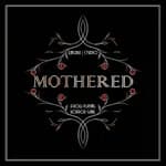 MOTHERED - A ROLE-PLAYING HORROR GAME