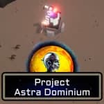 Project Astra Dominium