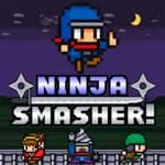 Ninja Smasher!