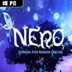 N.E.R.O.: Nothing Ever Remains Obscure