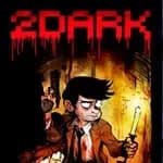 2Dark