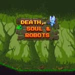 Death, Soul & Robots