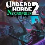 Undead Horde 2: Necropolis