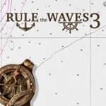 Rule the Waves 3