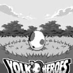 Yolk Heroes: A Long Tamago