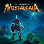 The Last Hero of Nostalgaia