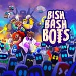 Bish Bash Bots