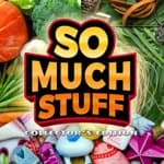 So Much Stuff Collector's Edition