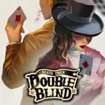 Death Trick: Double Blind