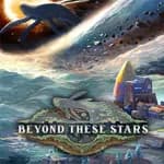 Beyond These Stars