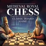 Medieval Royal Chess: Classic Board Game