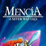 Mencia. A never was tale.