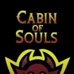 Cabin of Souls
