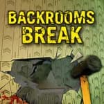 Backrooms Break